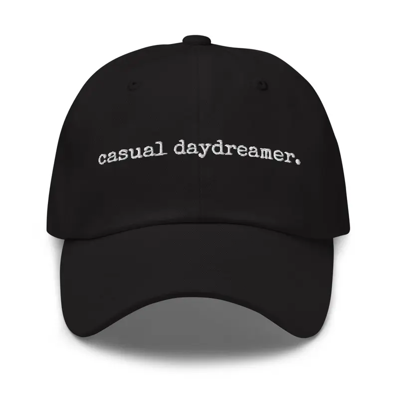 “Casual Daydreamer” Dad Hat