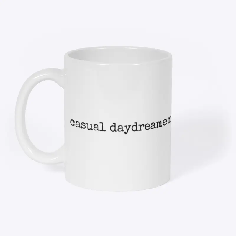 “Casual Daydreamer” Merch