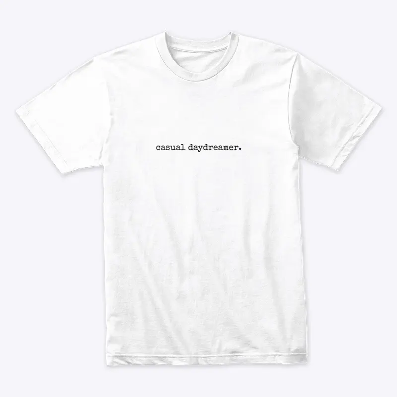 “Casual Daydreamer” Merch